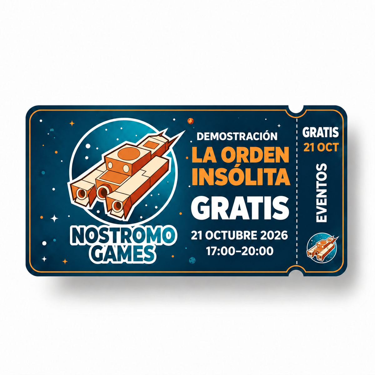 LA ORDEN INSÓLITA · 21 OCTUBRE 2026, 17:00–20:00 · GRATIS · Nostromo Games